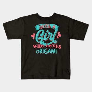 Just A Girl Who Loves Origami Gift print Kids T-Shirt